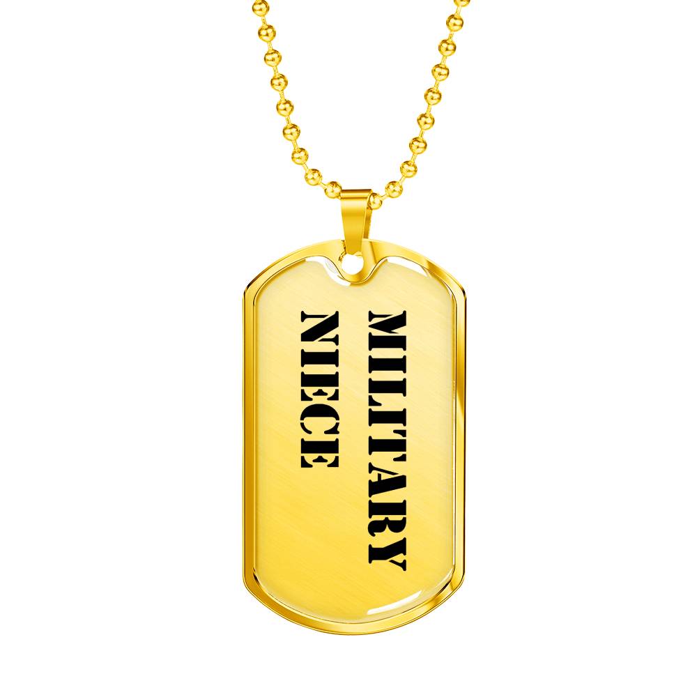 Military Niece - 18k Gold Finished Luxury Dog Tag Necklace