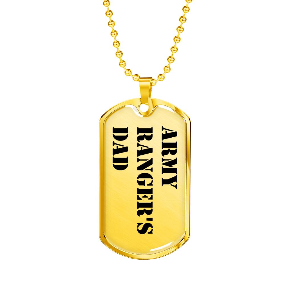 Army Ranger's Dad - 18k Gold Finished Luxury Dog Tag Necklace