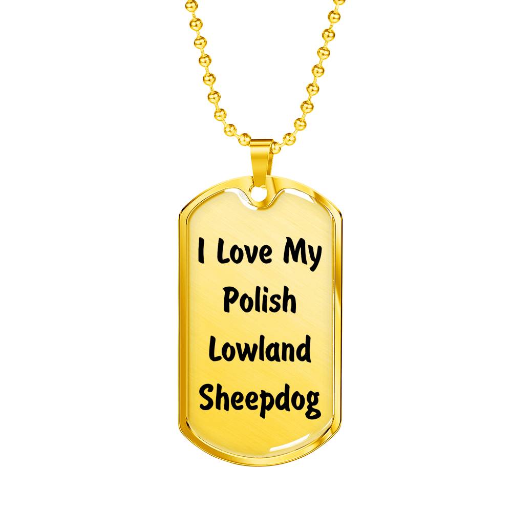 Love My Polish Lowland Sheepdog v4 - 18k Gold Finished Luxury Dog Tag Necklace
