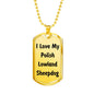 Love My Polish Lowland Sheepdog v4 - 18k Gold Finished Luxury Dog Tag Necklace
