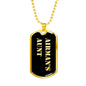 Airman's Aunt v2 - 18k Gold Finished Luxury Dog Tag Necklace
