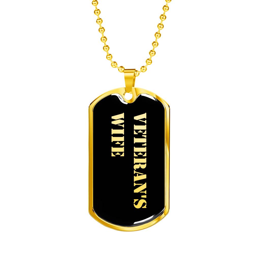 Veteran's Wife v2 - 18k Gold Finished Luxury Dog Tag Necklace