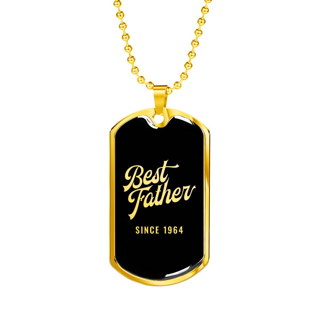 Best Father Since 1964 v2 - 18k Gold Finished Luxury Dog Tag Necklace