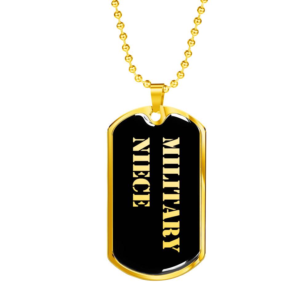Military Niece v2 - 18k Gold Finished Luxury Dog Tag Necklace