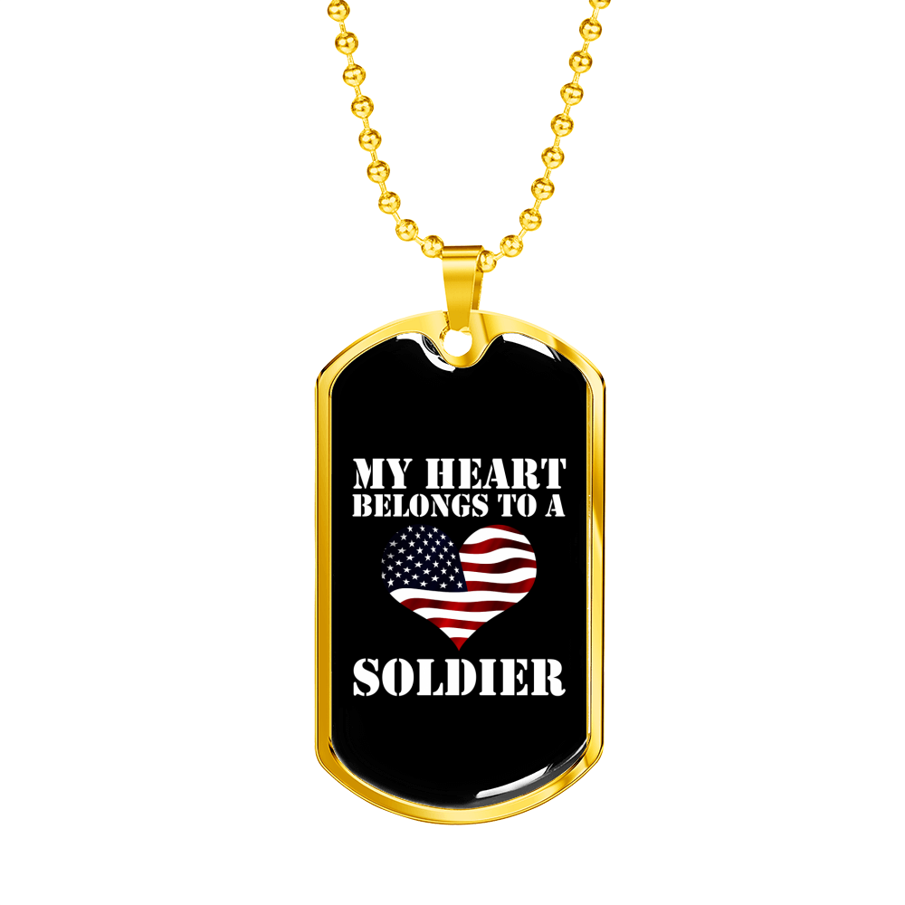 My Heart Belongs To A Soldier - 18k Gold Finished Luxury Dog Tag Necklace