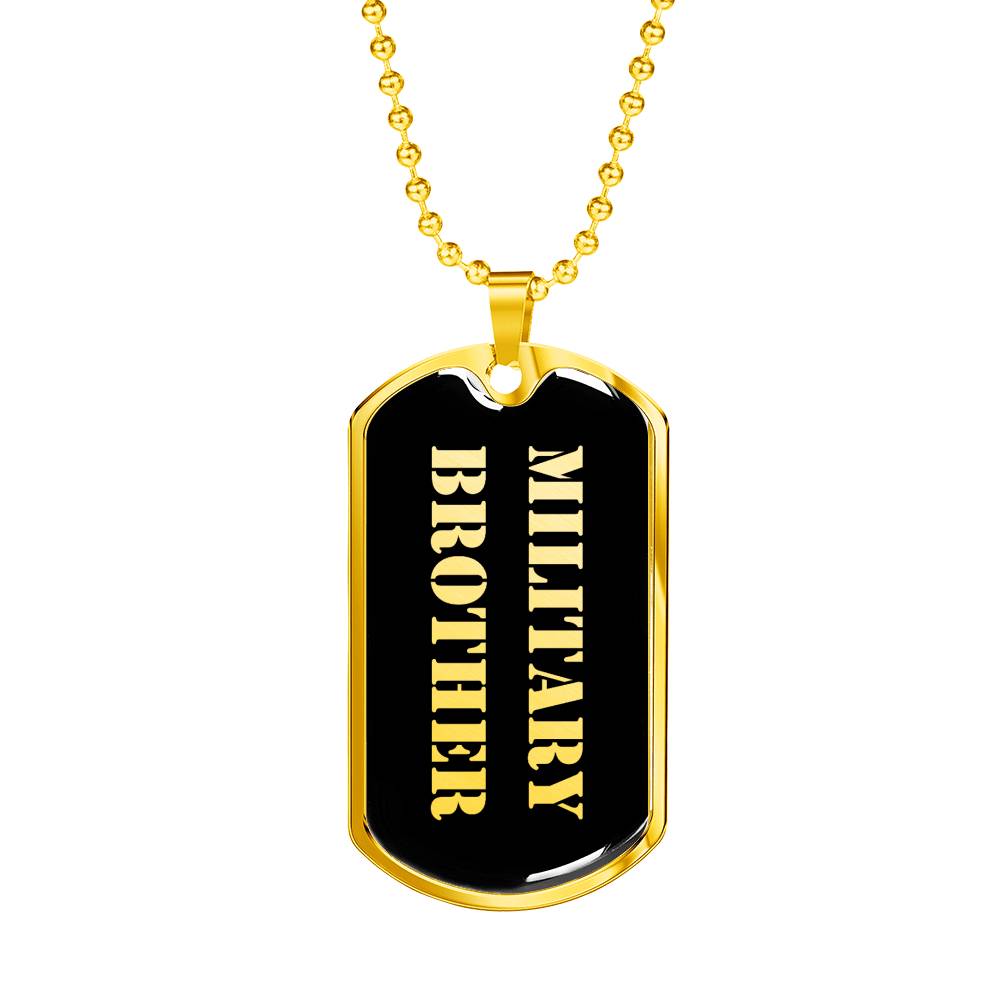 Military Brother v2 - 18k Gold Finished Luxury Dog Tag Necklace