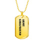 Army Girlfriend - 18k Gold Finished Luxury Dog Tag Necklace
