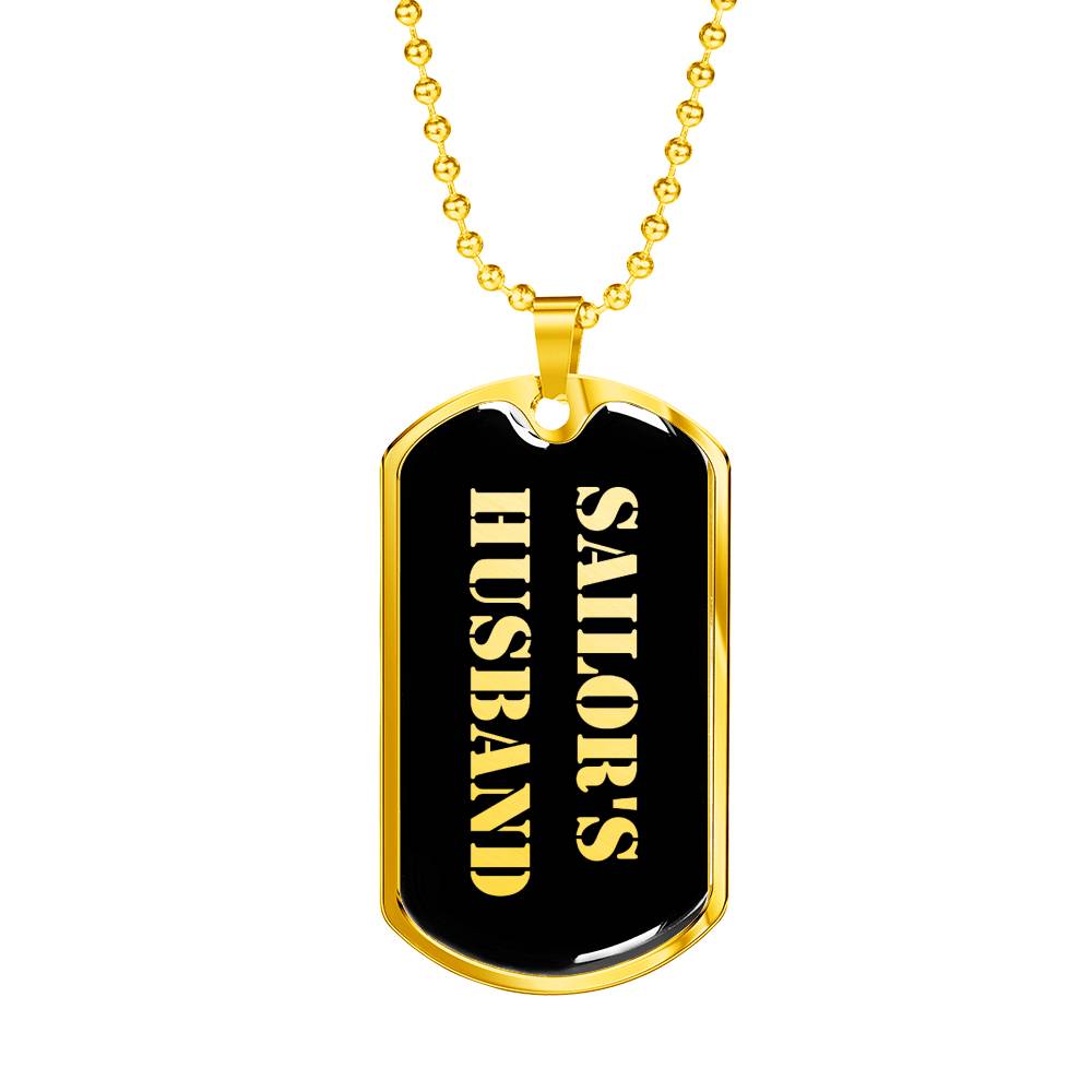 Sailor's Husband v2 - 18k Gold Finished Luxury Dog Tag Necklace