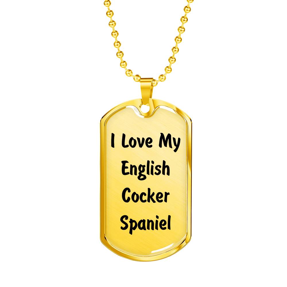 Love My English Cocker Spaniel v4 - 18k Gold Finished Luxury Dog Tag Necklace