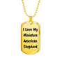 Love My Miniature American Shepherd v4 - 18k Gold Finished Luxury Dog Tag Necklace
