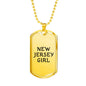 New Jersey Girl - 18k Gold Finished Luxury Dog Tag Necklace