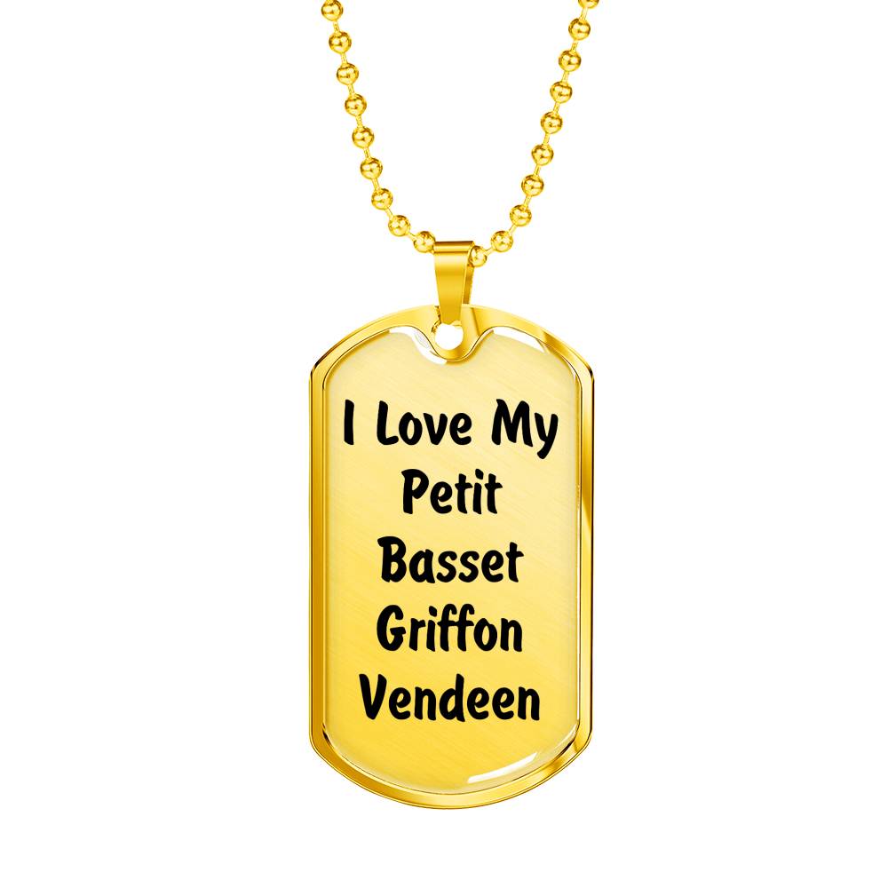 Love My Petit Basset Griffon Vendeen v4 - 18k Gold Finished Luxury Dog Tag Necklace