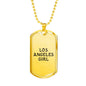 Los Angeles Girl - 18k Gold Finished Luxury Dog Tag Necklace