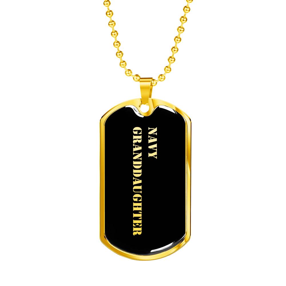 Navy Granddaughter v2 - 18k Gold Finished Luxury Dog Tag Necklace