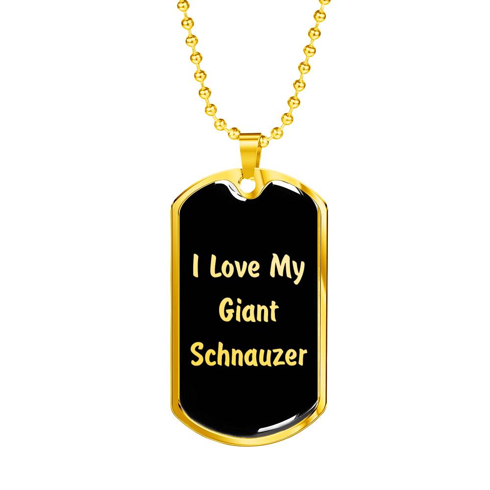 Love My Giant Schnauzer v5 - 18k Gold Finished Luxury Dog Tag Necklace