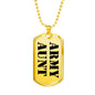 Army Aunt - 18k Gold Finished Luxury Dog Tag Necklace