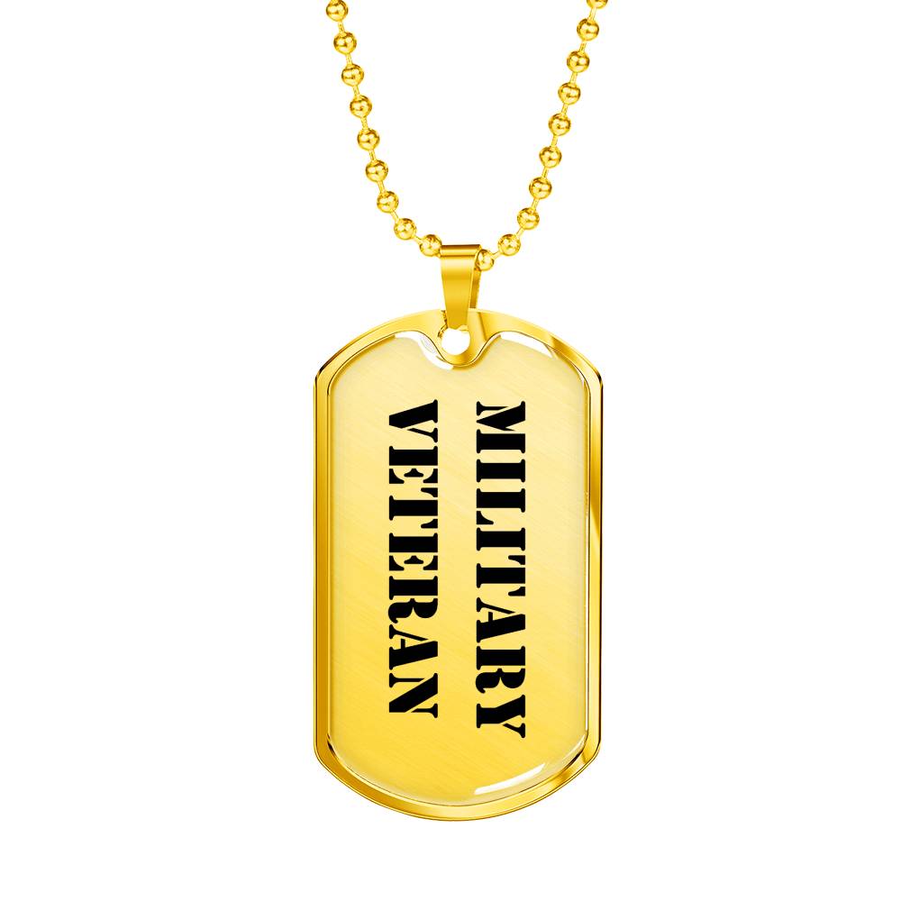 Military Veteran - 18k Gold Finished Luxury Dog Tag Necklace