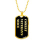 Combat Veteran's Niece v2 - 18k Gold Finished Luxury Dog Tag Necklace