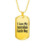 Love My Australian Cattle Dog - 18k Gold Finished Luxury Dog Tag Necklace