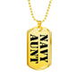 Navy Aunt - 18k Gold Finished Luxury Dog Tag Necklace