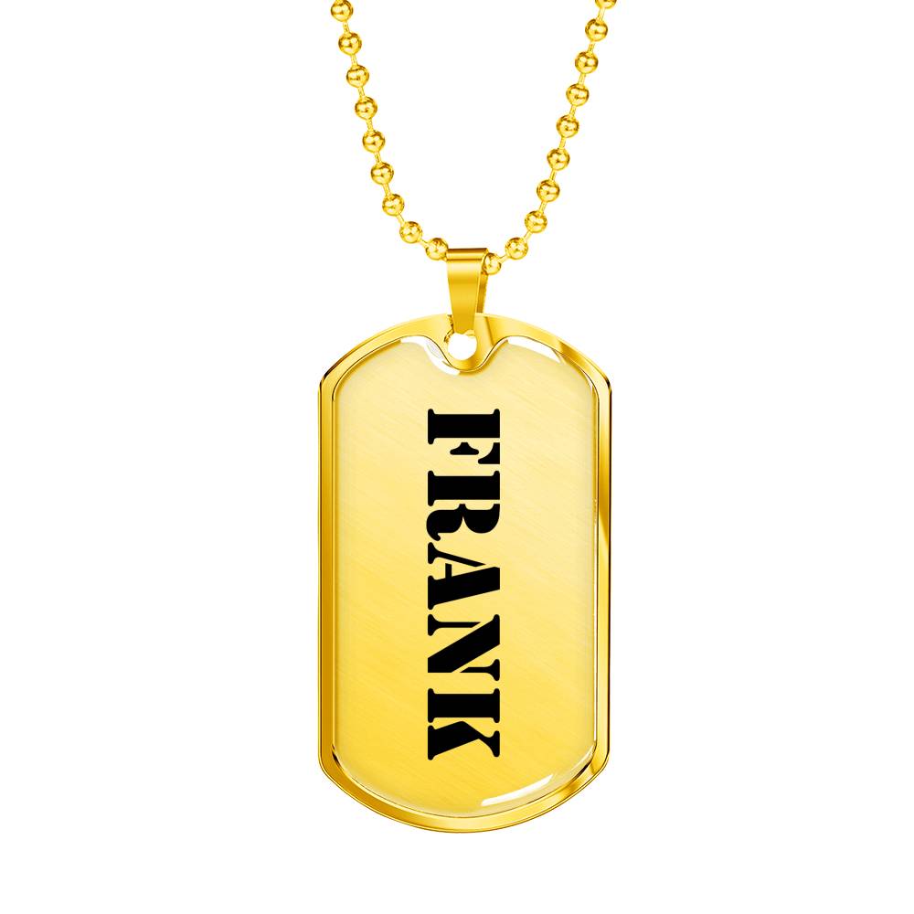 Frank - 18k Gold Finished Luxury Dog Tag Necklace