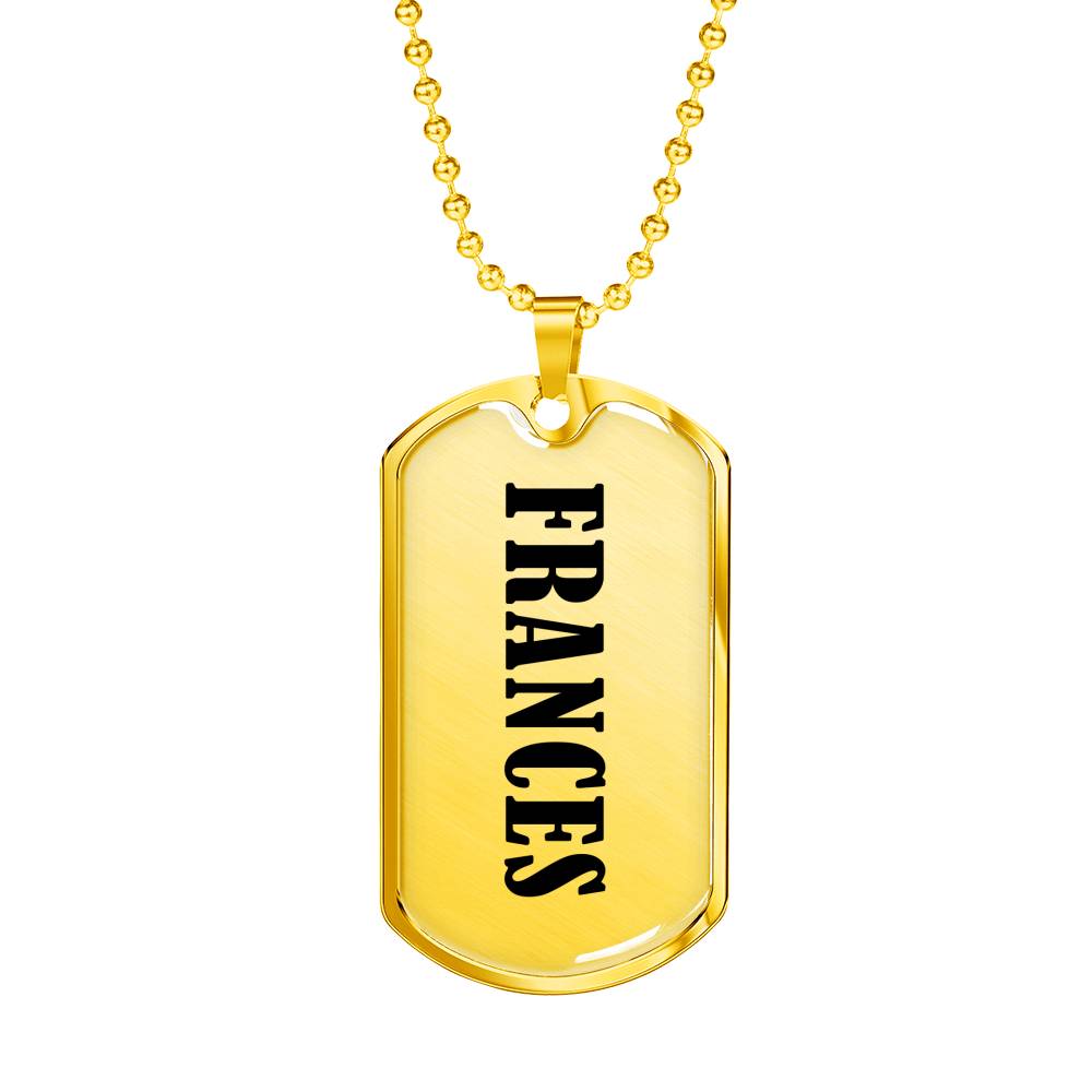 Frances v01 - 18k Gold Finished Luxury Dog Tag Necklace