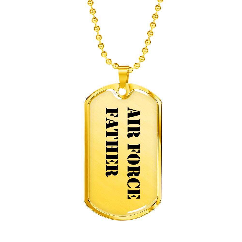 Air Force Father - 18k Gold Finished Luxury Dog Tag Necklace