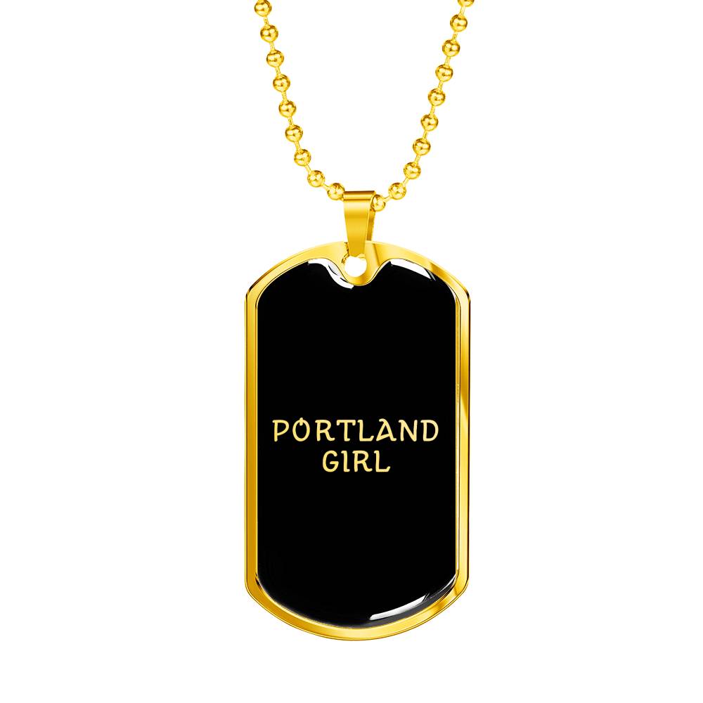 Portland Girl v2 - 18k Gold Finished Luxury Dog Tag Necklace