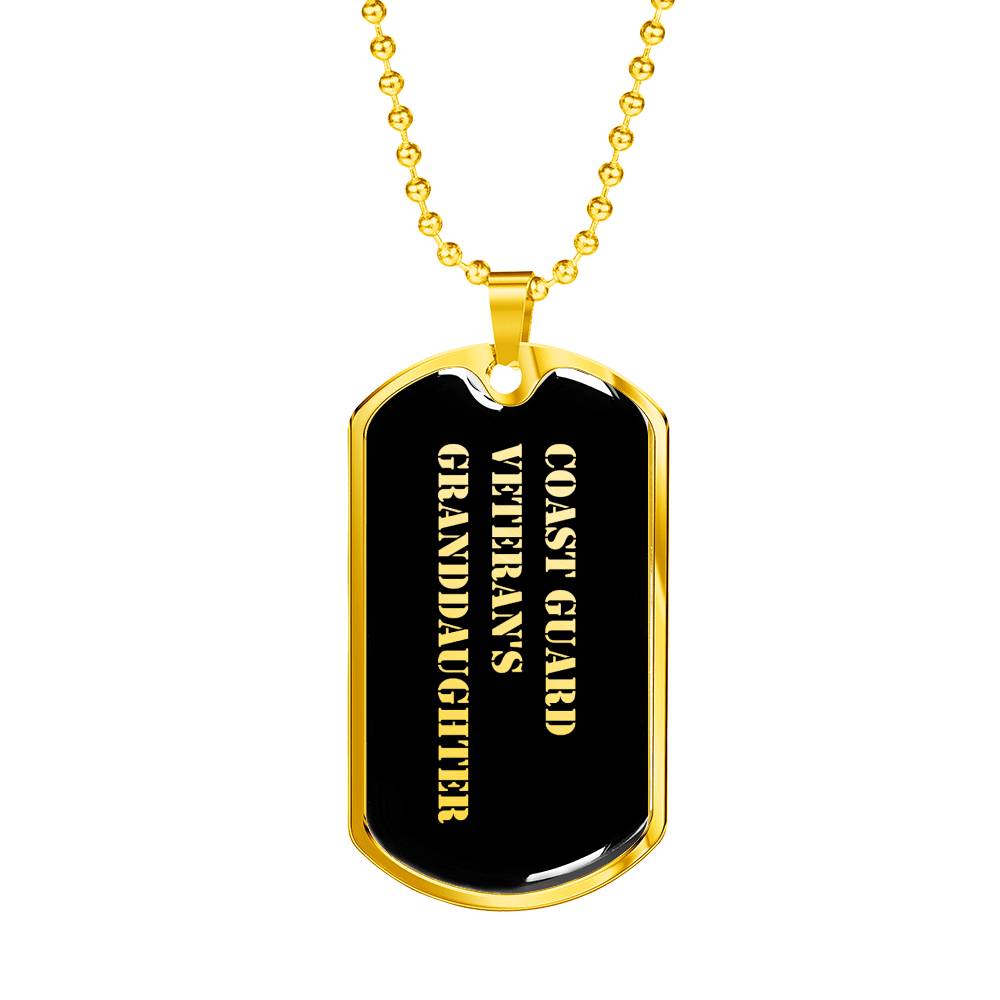 Coast Guard Veteran's Granddaughter v2 - 18k Gold Finished Luxury Dog Tag Necklace