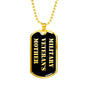 Military Veteran's Mother v2 - 18k Gold Finished Luxury Dog Tag Necklace