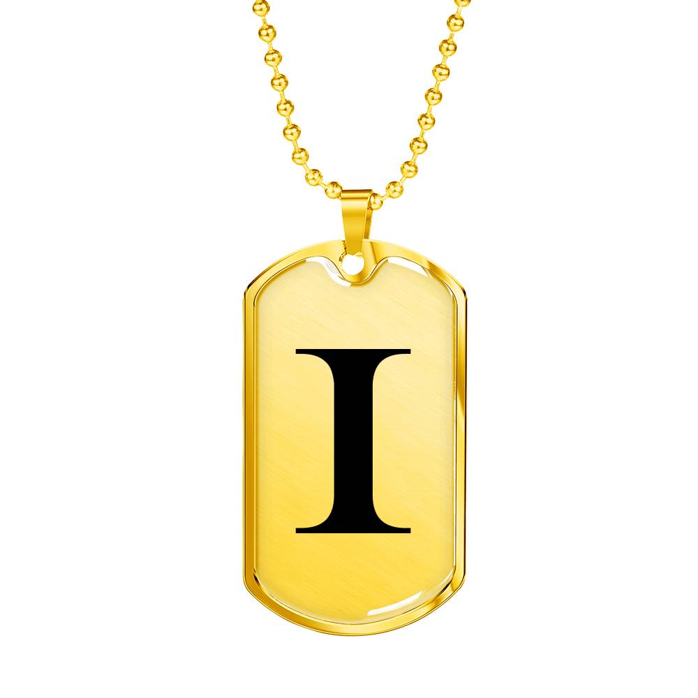 Initial I v1a - 18k Gold Finished Luxury Dog Tag Necklace