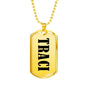 Traci v01 - 18k Gold Finished Luxury Dog Tag Necklace