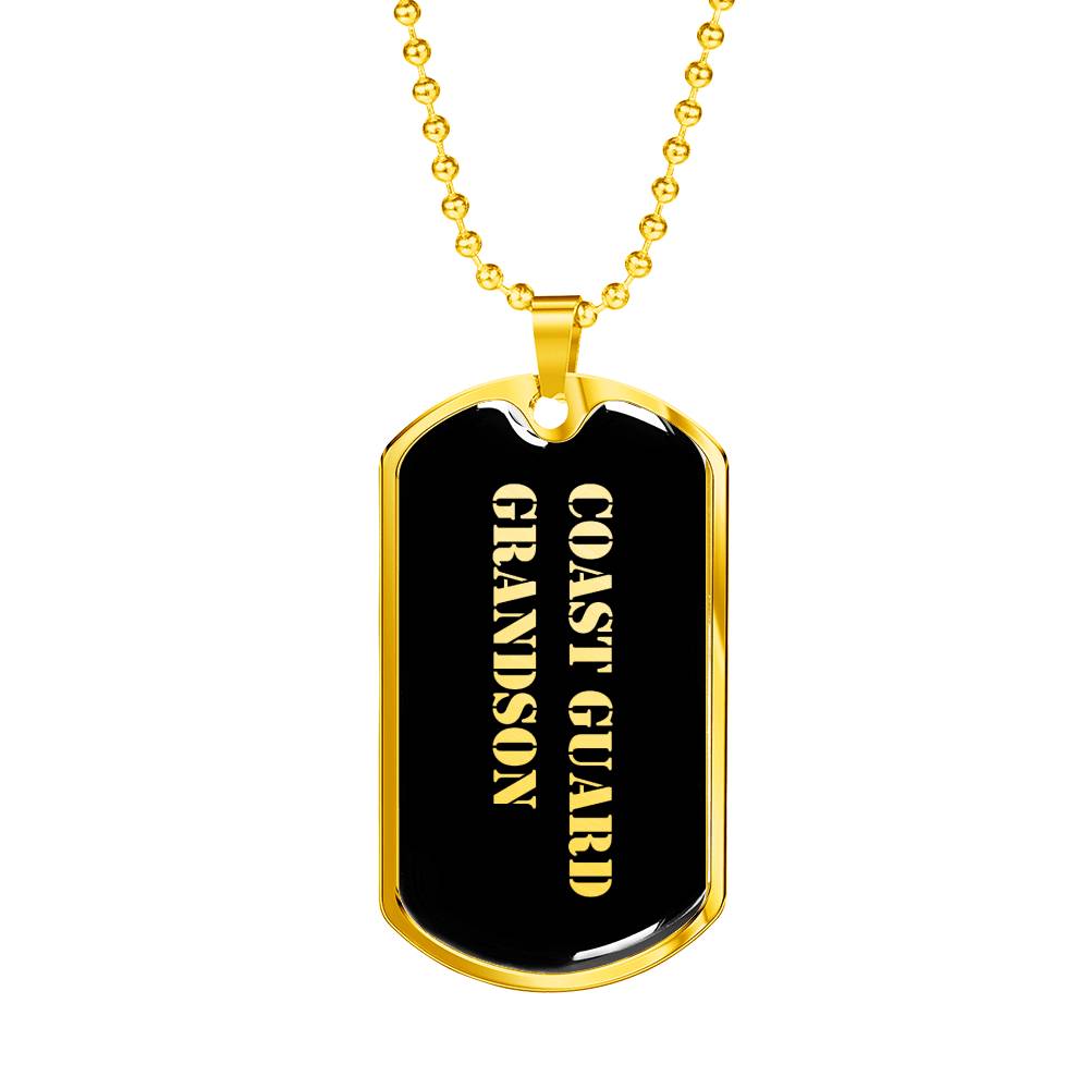 Coast Guard Grandson v2 - 18k Gold Finished Luxury Dog Tag Necklace
