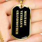Military Veteran's Grandmother v2 - 18k Gold Finished Luxury Dog Tag Necklace