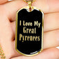 Love My Great Pyrenees v2 - 18k Gold Finished Luxury Dog Tag Necklace