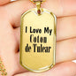 Love My Coton de Tulear - 18k Gold Finished Luxury Dog Tag Necklace