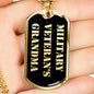 Military Veteran's Grandma v2 - 18k Gold Finished Luxury Dog Tag Necklace