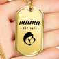 Mama, Est. 1972 - 18k Gold Finished Luxury Dog Tag Necklace
