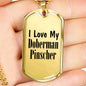 Love My Doberman Pinscher - 18k Gold Finished Luxury Dog Tag Necklace