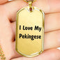 Love My Pekingese v4 - 18k Gold Finished Luxury Dog Tag Necklace