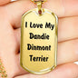 Love My Dandie Dinmont Terrier v4 - 18k Gold Finished Luxury Dog Tag Necklace
