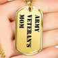Army Veteran's Mom - 18k Gold Finished Luxury Dog Tag Necklace