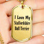 Love My Staffordshire Bull Terrier - 18k Gold Finished Luxury Dog Tag Necklace