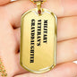 Military Veteran's Granddaughter - 18k Gold Finished Luxury Dog Tag Necklace