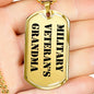 Military Veteran's Grandma - 18k Gold Finished Luxury Dog Tag Necklace