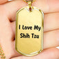 Love My Shih Tzu v4 - 18k Gold Finished Luxury Dog Tag Necklace