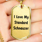 Love My Standard Schnauzer v4 - 18k Gold Finished Luxury Dog Tag Necklace