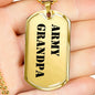 Army Grandpa - 18k Gold Finished Luxury Dog Tag Necklace