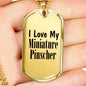 Love My Miniature Pinscher - 18k Gold Finished Luxury Dog Tag Necklace