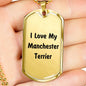 Love My Manchester Terrier v4 - 18k Gold Finished Luxury Dog Tag Necklace